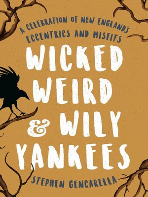 cover image of Wicked Weird & Wily Yankees